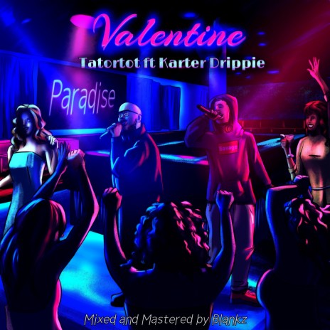 Valentine ft. Karter Drippie | Boomplay Music