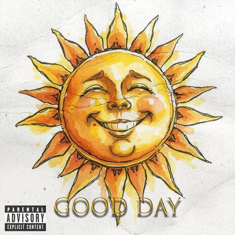 Good day | Boomplay Music