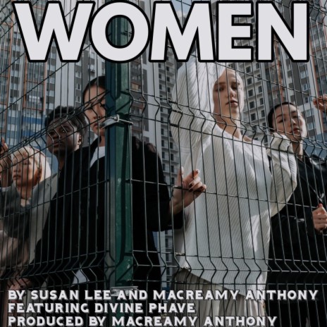 Women ft. Divine Phave & Macreamy Anthony Producer | Boomplay Music