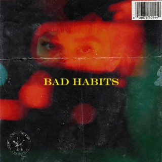 Bad Habits