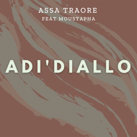 Adi'Diallo | Boomplay Music