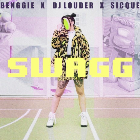 Swagg ft. Benggie & Sicque | Boomplay Music