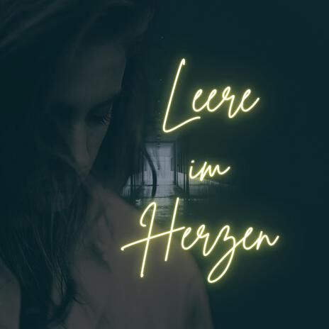 Leere im Herzen | Boomplay Music