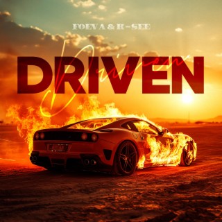 Driven ft. K-SEE lyrics | Boomplay Music