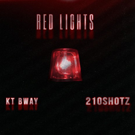 Red Lights ft. 210shotz | Boomplay Music