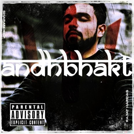 Andhbhakt ft. Sharandeep | Boomplay Music