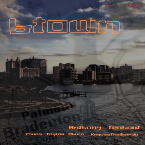 B-Town ft. KayGee The Weirdo & YoungTaylor Chulo | Boomplay Music