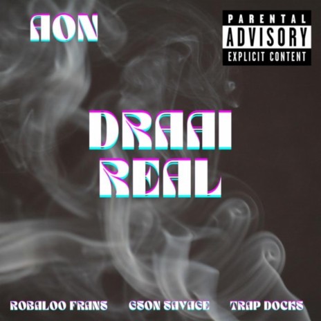 Draai Real ft. Trap Docks & Robaloo Frans | Boomplay Music
