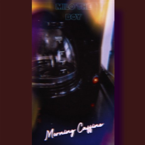 Morning Caffine | Boomplay Music