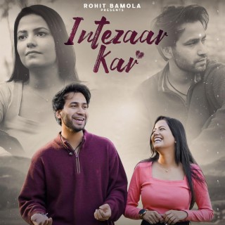 Intezaar Kar (The lost vibes Remix)