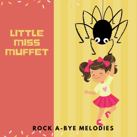 Little Miss Muffet | Boomplay Music