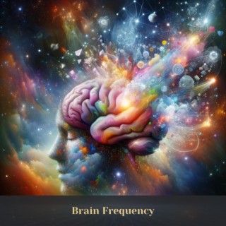 Brain Frequency: Miracle Healing Tone (432, 528, 741)