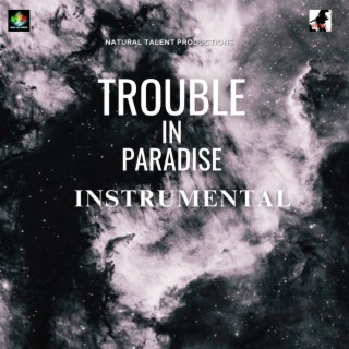 TROUBLE IN PARADISE