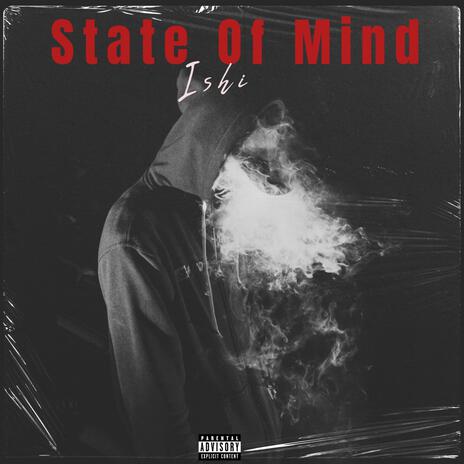 State Of Mind | Boomplay Music