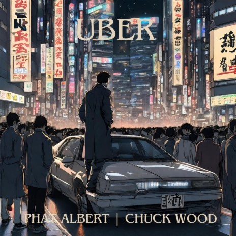 Uber ft. Chuck Wood | Boomplay Music