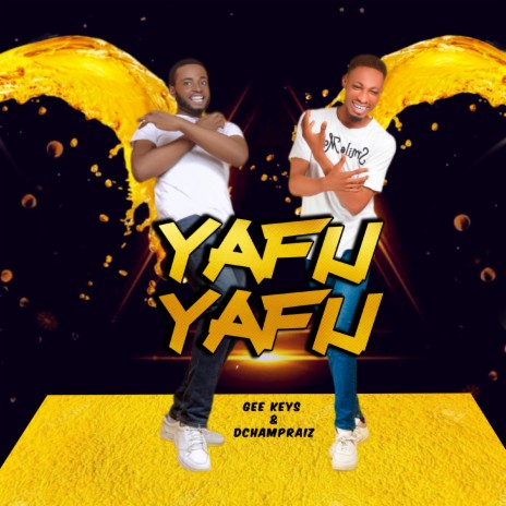 Yafu Yafu ft. Gee Keys | Boomplay Music