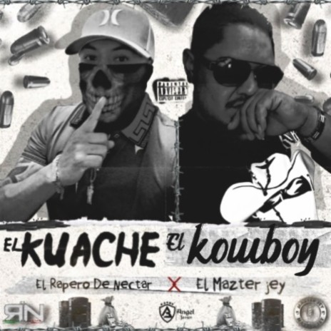El Kuache y El CowBoy | Boomplay Music