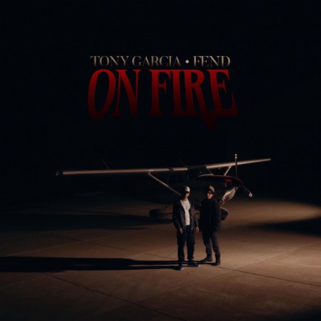 ON FIRE ft. Fend | Boomplay Music