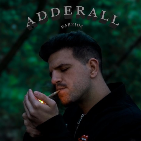 Adderall | Boomplay Music