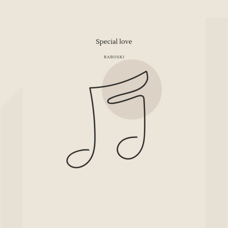 Special Love | Boomplay Music