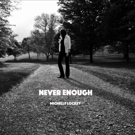 Never Enough ft. Tawni | Boomplay Music