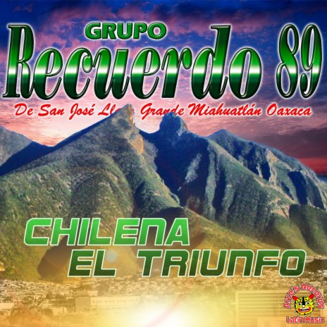 Chilena El Triunfo | Boomplay Music