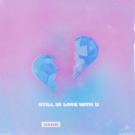 still in love with u | Boomplay Music