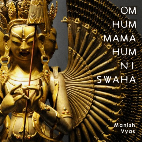 Om Hum Mama Hum Ni Swaha | Boomplay Music