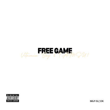 FREE GAME ft. Iamsu! & IshDARR