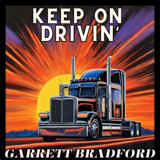 Keep On Drivin' lyrics | Boomplay Music