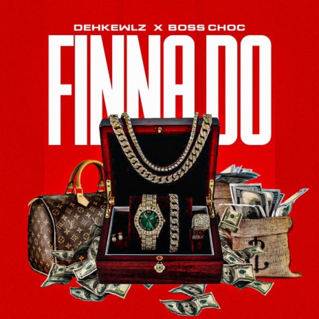Finna Do ft. Boss Choc | Boomplay Music