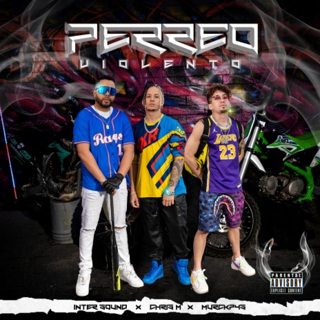 PERREO VIOLENTO ft. MURCKPYS & INTER SOUND