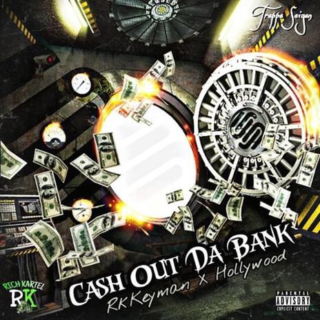 Cash Out Da Bank ft. Dghollywood | Boomplay Music