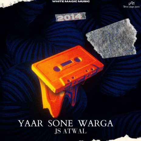 Yaar Sone Warga | Boomplay Music