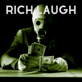 Rich Laugh