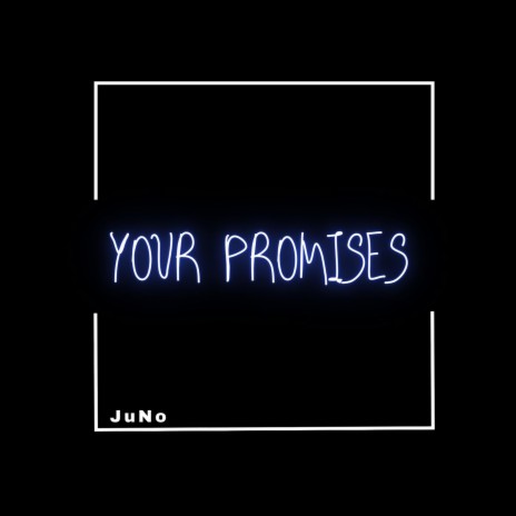 Your Promises | Boomplay Music