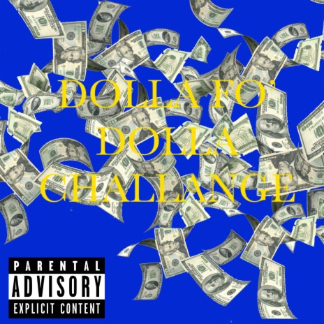 Dolla Fo' Dolla Challenge | Boomplay Music