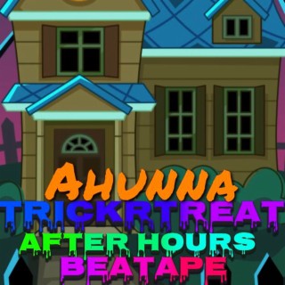 TRICK OR TREAT AFTER HOURS BEATAPE