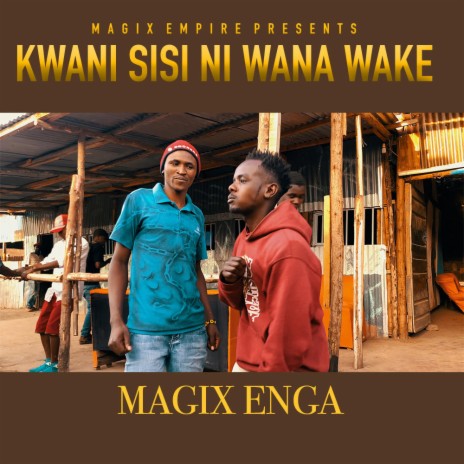 Kwani Sisi Ni Wanawake | Boomplay Music