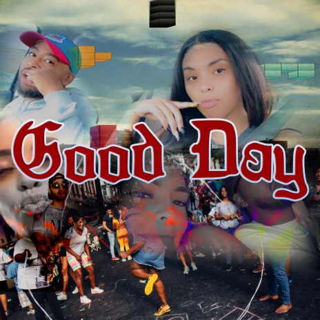 Good Day ft. Bunny Racks | Boomplay Music
