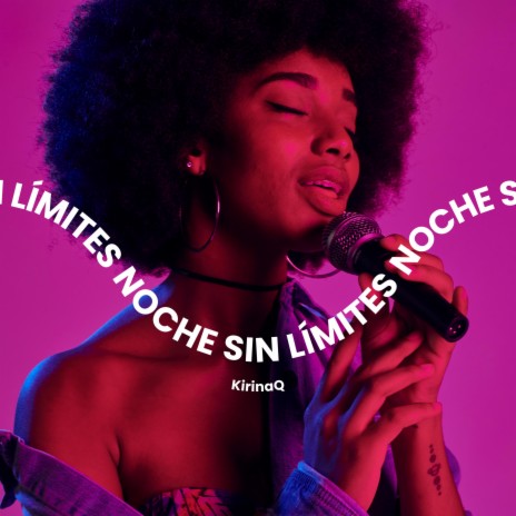 Noche sin límites | Boomplay Music