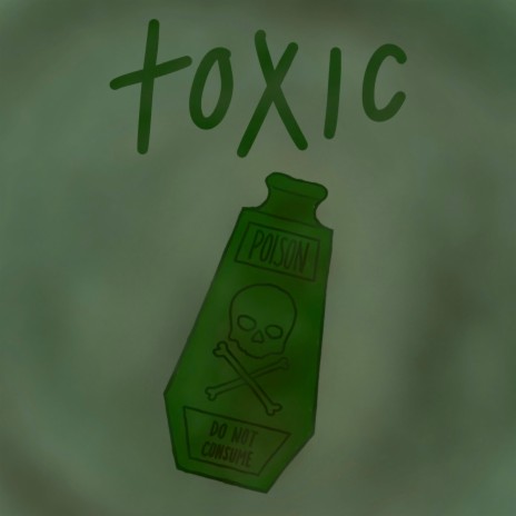 putting a spin on toxic | Boomplay Music