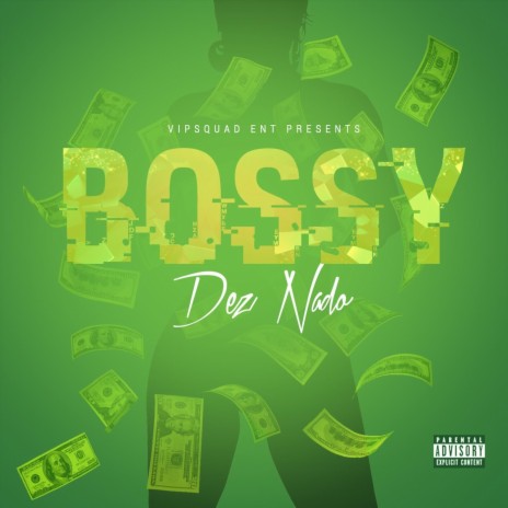 Bossy | Boomplay Music