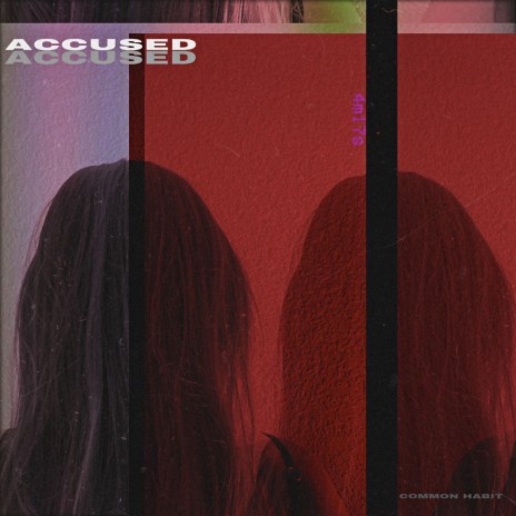 Accused | Boomplay Music
