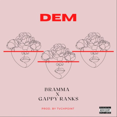 Dem ft. Gappy Ranks | Boomplay Music