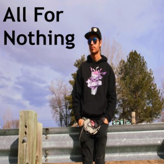 All For Nothing