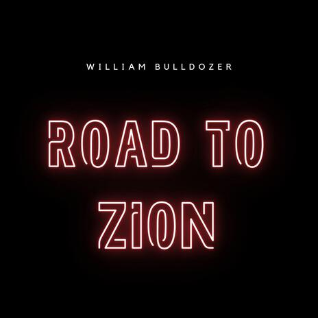 ROAD TO ZION | Boomplay Music