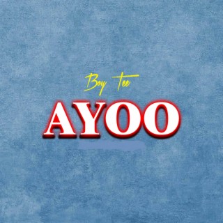 AYOO lyrics | Boomplay Music