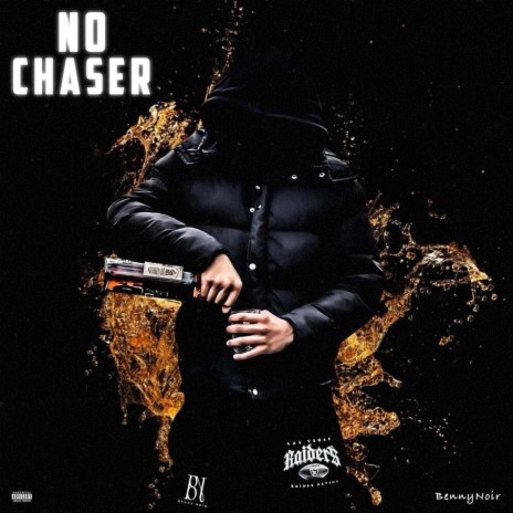 No Chaser | Boomplay Music