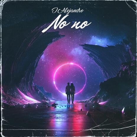 No No | Boomplay Music